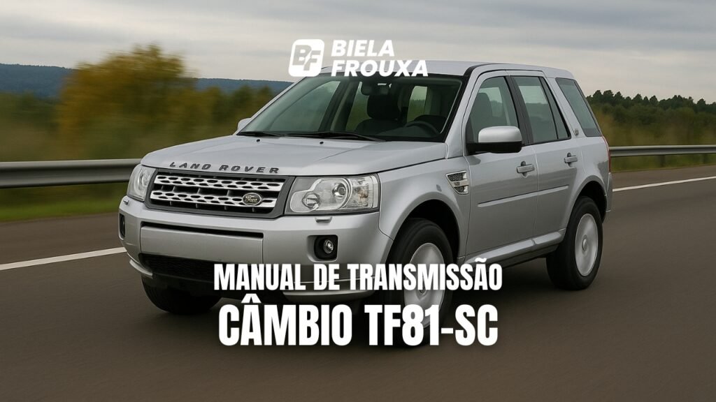Manual Técnico de Transmissão: Câmbio TF81-SC | TF80-SC